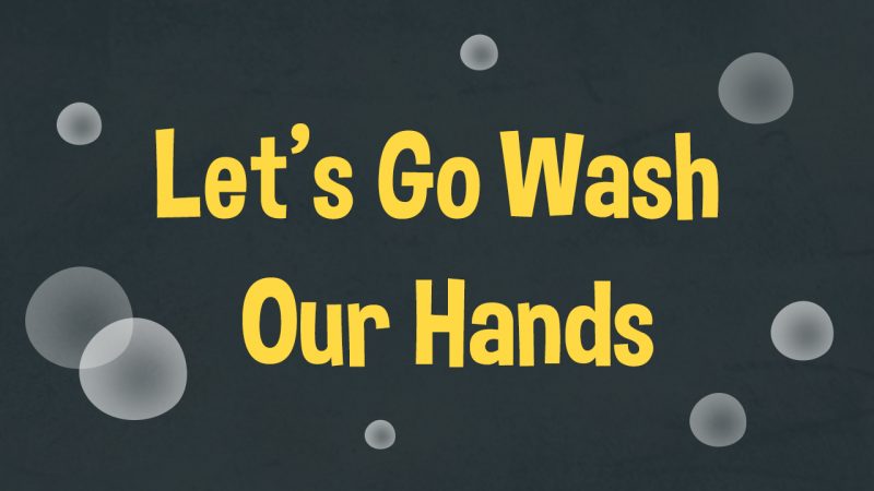Image for Let’s Go Wash Our Hands – Lyric Sheet