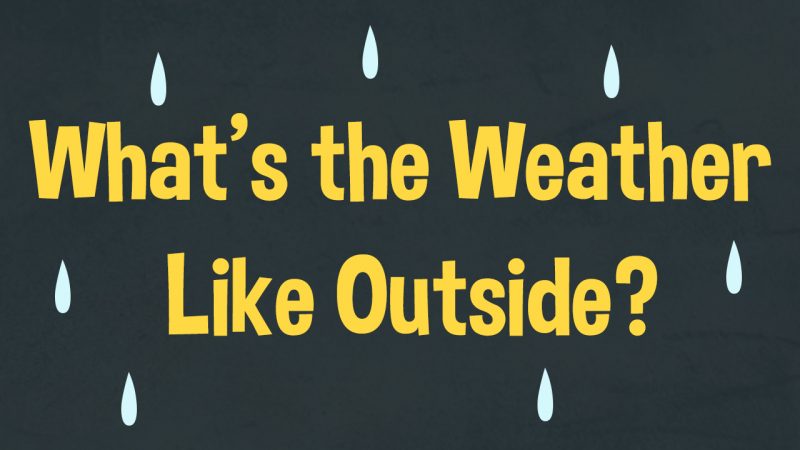 Image for What’s the Weather Like Outside – Lyric Sheet